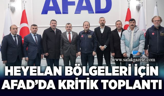 Heyelan bölgeleri için AFAD’da kritik toplantı