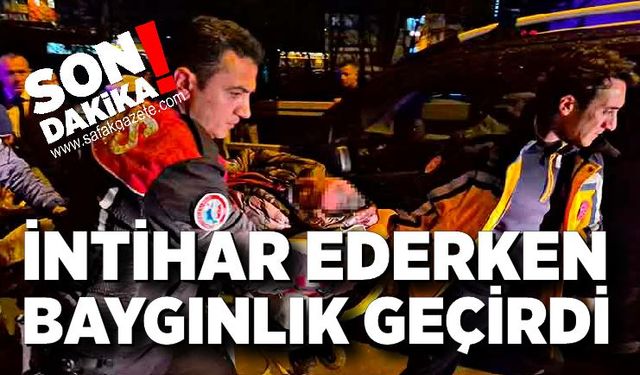 Alkol alıp intihar etmeye kalkıştı, baygınlık geçirdi