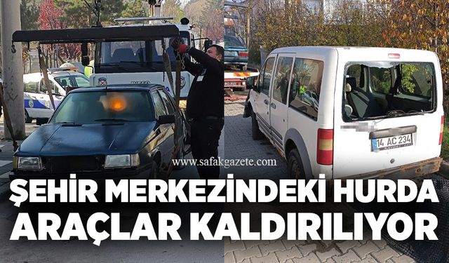 Şehir merkezindeki hurda araçlar kaldırılıyor