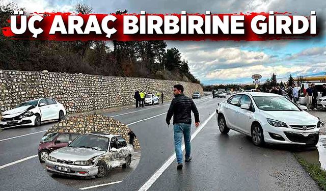 Üç araç birbirine girdi