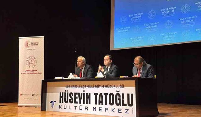 Kdz. Ereğli’de Okul ve Kurum Müdürleri toplandı