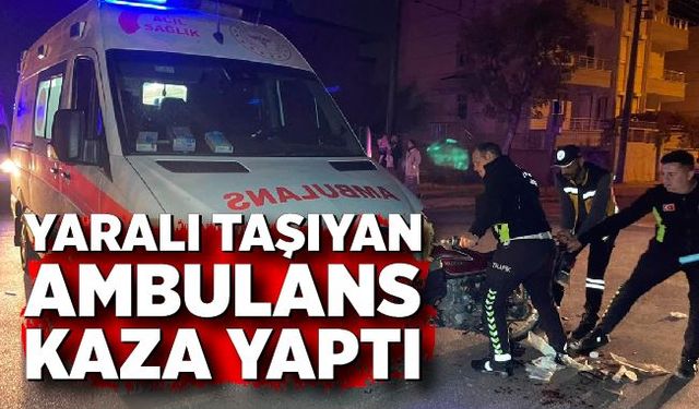 Hastaneye yaralı taşıyan ambulans kaza yaptı