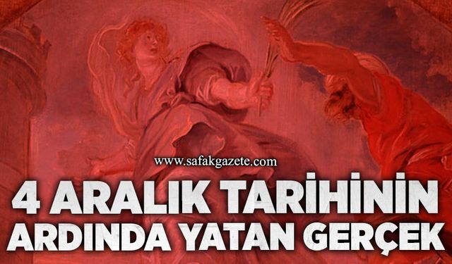 4 Aralık tarihinin ardında yatan gerçek