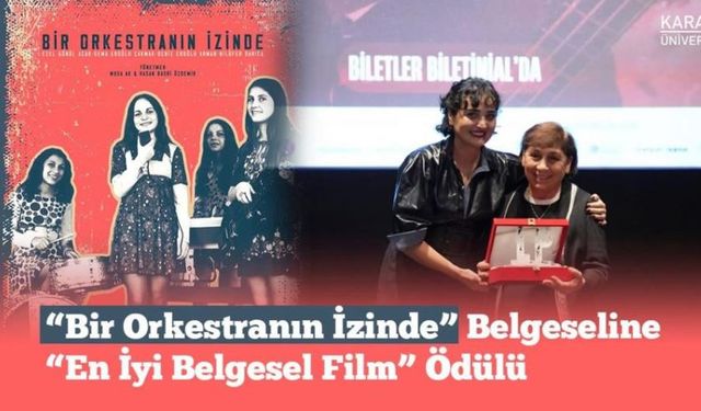 "Bir Orkestranın İzinde" En İyi Belgesel Film ödülüne layık görüldü