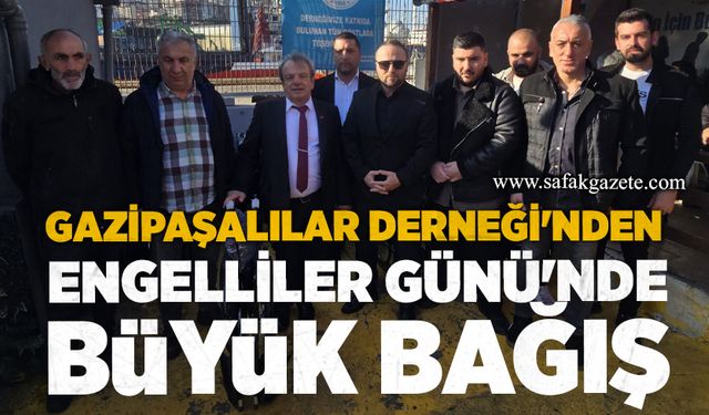 Engelliler Günü'nde Gazipaşalılar Derneği'nden büyük bağış