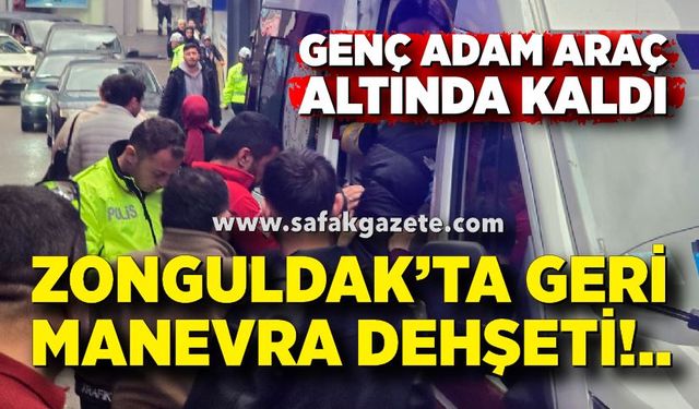 Zonguldak’ta Geri Manevra Dehşeti: Yabancı Uyruklu Genç Araç Altında Kaldı
