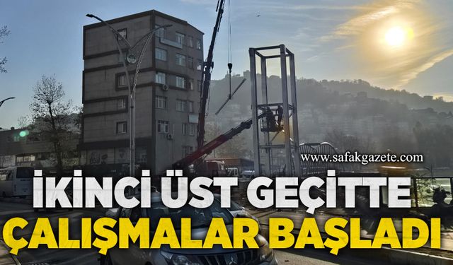 İkinci üst geçitte çalışmalar başladı