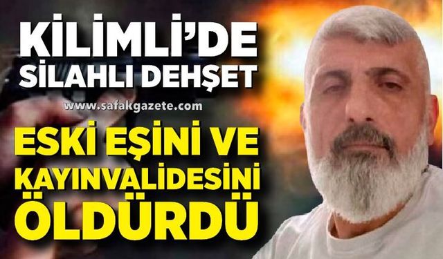 Kilimli’de silahlı dehşet: Eski eşini ve kayınvalidesini öldürdü