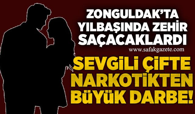 Yılbaşında zehir saçacaklardı: Sevgili çifte narkotikten darbe!