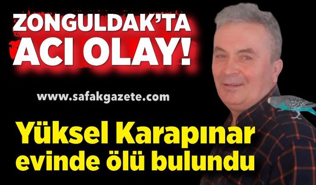 Zonguldak’ta evde şok ölüm