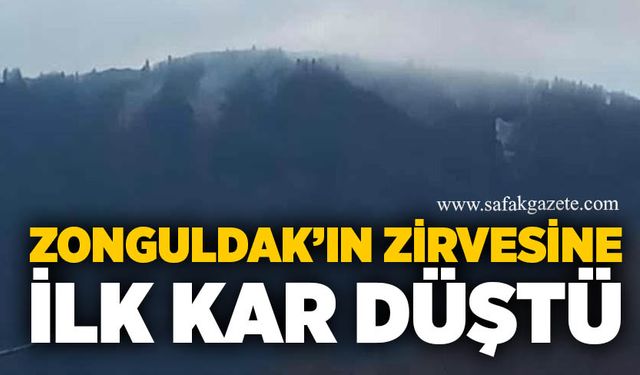 Zonguldak’ın zirvesine ilk kar düştü