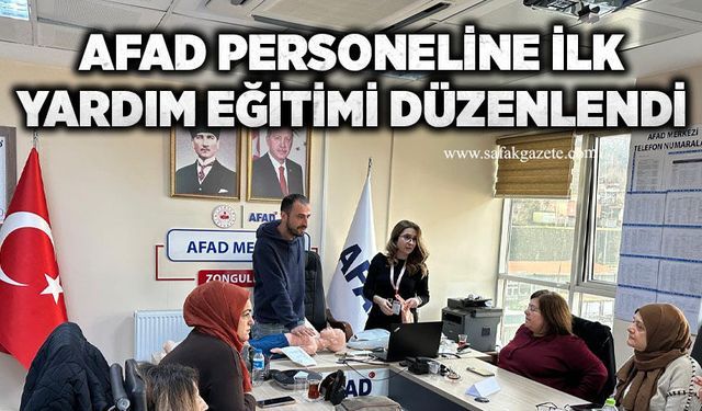 AFAD personeline ilk yardım eğitimi düzenlendi