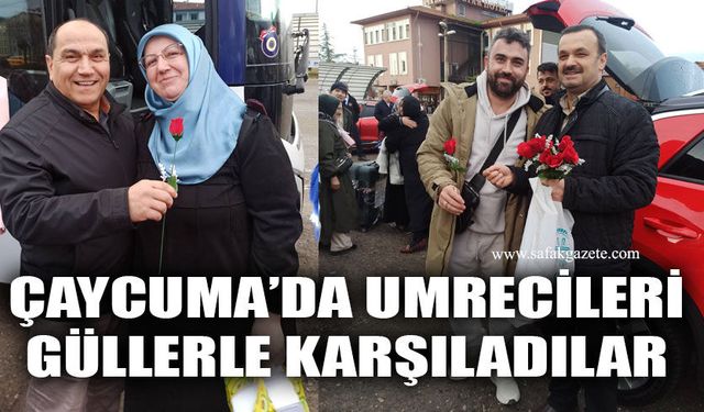 Çaycuma’da umrecileri güllerle karşıladılar