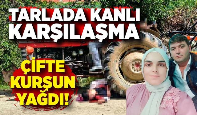 Tarlada Kanlı Karşılaşma: Çifte Kurşun Yağdı!