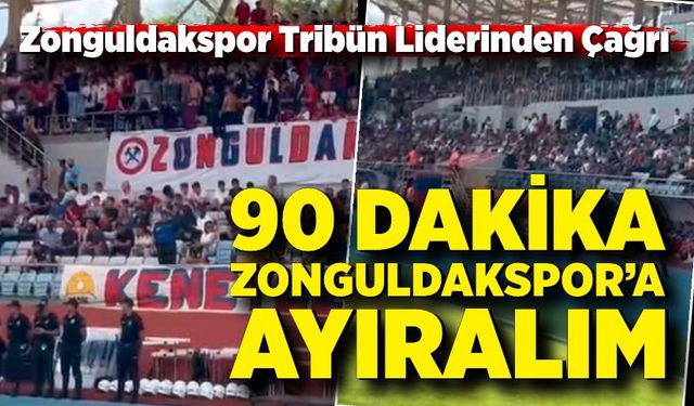 Zonguldakspor Tribün Lideri Taner Arslantürk’ten Zonguldak’a Çağrı
