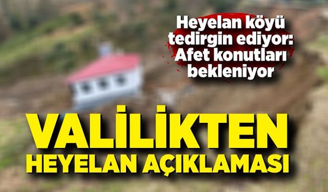 Valilikten heyelan açıklaması