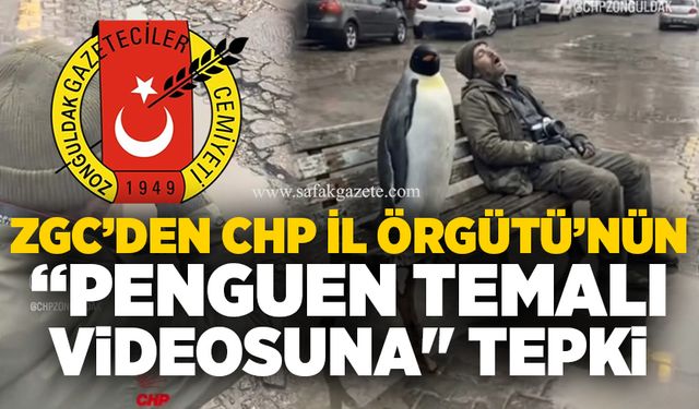 ZGC’den CHP İl Örgütü’nün "Penguen temalı videosuna" tepki