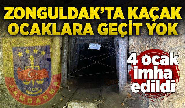 Zonguldak’ta kaçak ocaklara geçit yok: 4 kaçak ocak  bombalanarak imha edildi