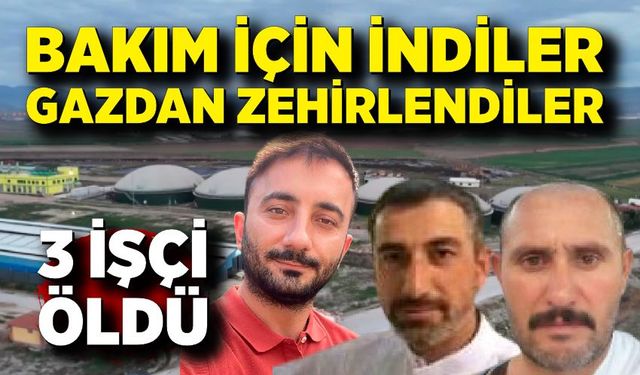 Zehirli Gaz Can Aldı: 3 İşçi Hayatını Kaybetti