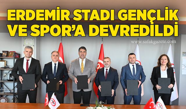 Erdemir Stadı Gençlik ve Spor’a devredildi