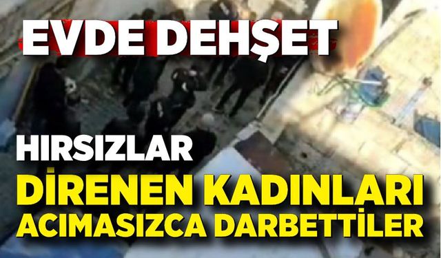 Eve Giren Şahıslar 2 Kadını Darbetti