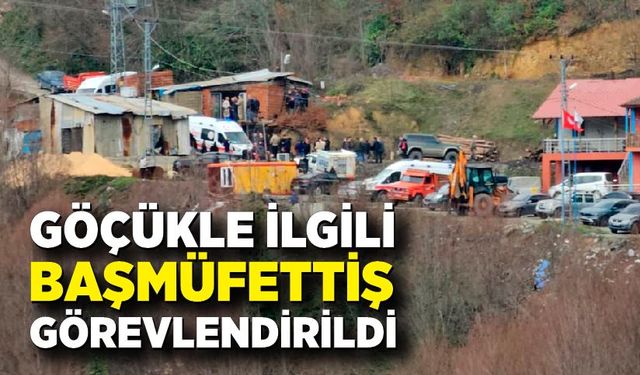 Zonguldak’ta meydana gelen göçükle ilgili başmüfettiş görevlendirildi