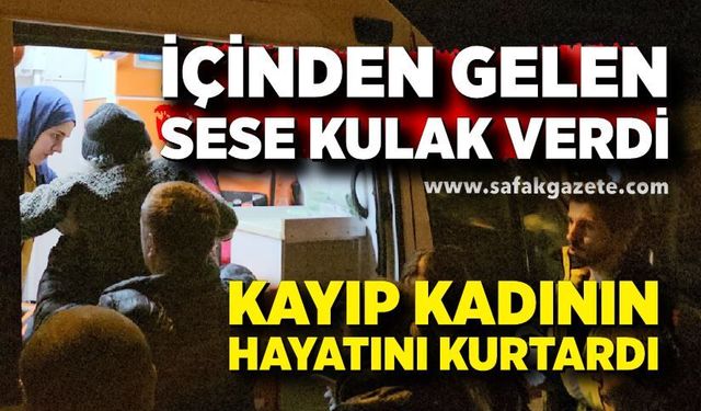 İçinden Gelen Sesi Dinledi, Kayıp Kadını Ormanda Buldu