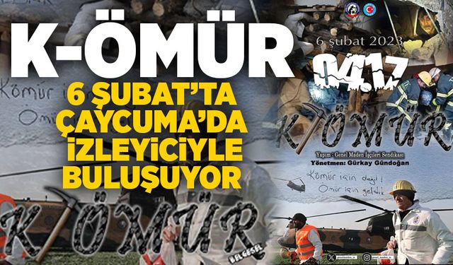 “K-Ömür” belgeseli Çaycuma’da izleyiciyle buluşuyor