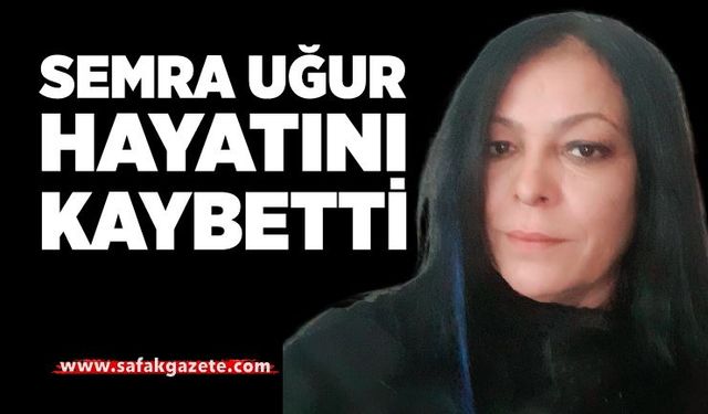 Zonguldak’ta Semra Uğur Hayatını Kaybetti