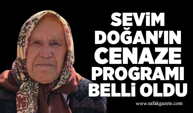 Sevim Doğan'ın cenaze programı belli oldu