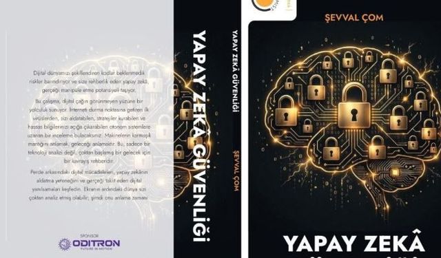 Dijital çağın rehberi: Yapay Zeka Güvenliği