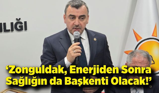Zonguldak Enerjideki Gücünü Sağlıkta da Gösteriyor