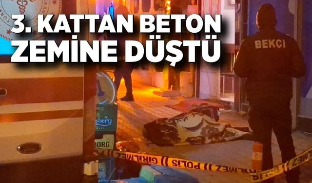 3. kattan düşen 82 yaşındaki adam hayatını kaybetti