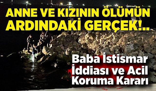 Anne ve Çocuğun Ölümünde Kritik 2 Mart Gelişmesi