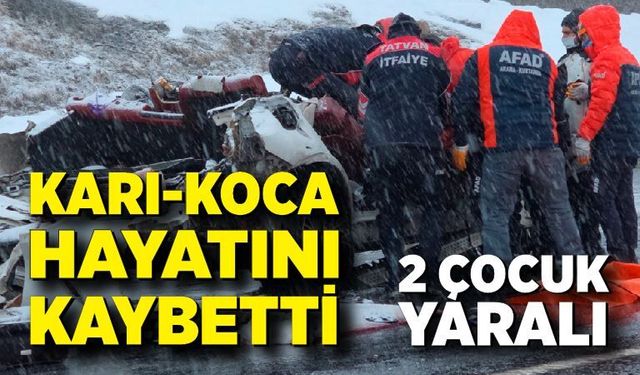 Feci kazada karı koca hayatını kaybetti