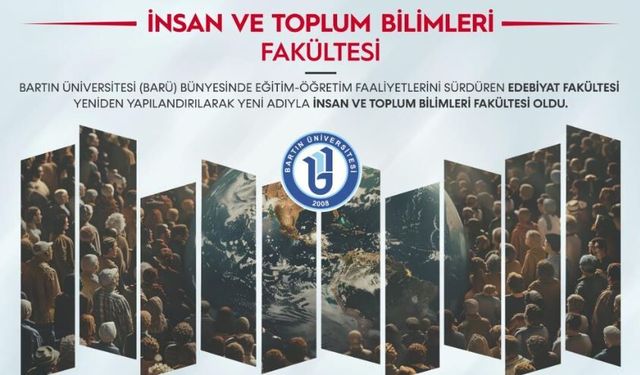 BARÜ’de Edebiyat Fakültesi’nin adı değişti; "İnsan ve Toplum Bilimleri Fakültesi" oldu