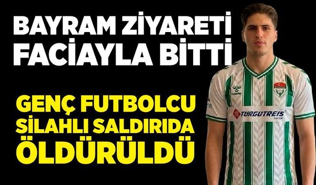 Bayram ziyareti faciayla bitti: genç futbolcu hayatını kaybetti