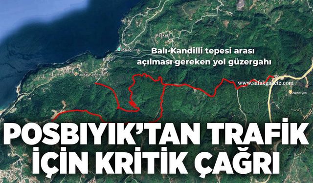 Posbıyık’tan trafik için kritik çağrı