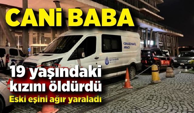 Eski koca dehşeti: Kızını öldürdü, eski eşini ağır yaraladı