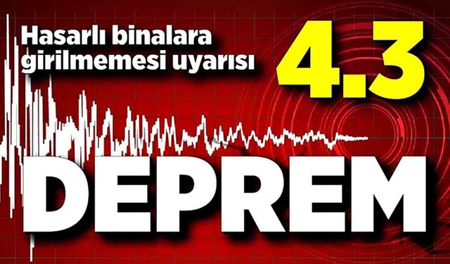 4,3’lük deprem: Bazı evlerde hasar oluştu