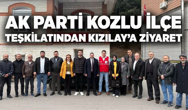 AK Parti Kozlu İlçe Teşkilatından Kızılay’a ziyaret