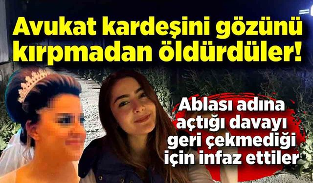 Dava dosyası ölüm getirdi; Avukat kardeşini gözünü kırpmadan öldürdüler