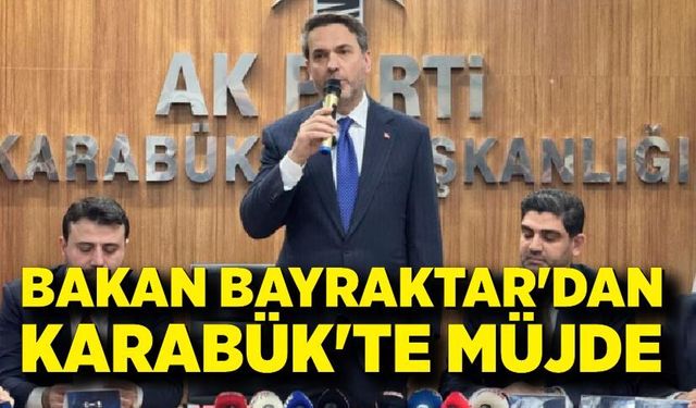 Bakan Bayraktar'dan Karabük'te müjde: "3 Nisan'ı sanayi günü ilan etme hedefimiz var"