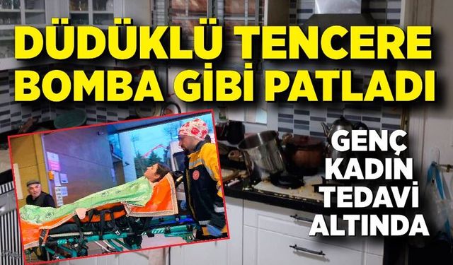 Düdüklü tencere mutfakta patladı: 1 kadın yaralı