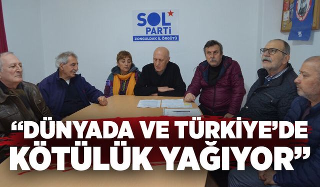 “Dünyada ve Türkiye’de kötülük yağıyor”