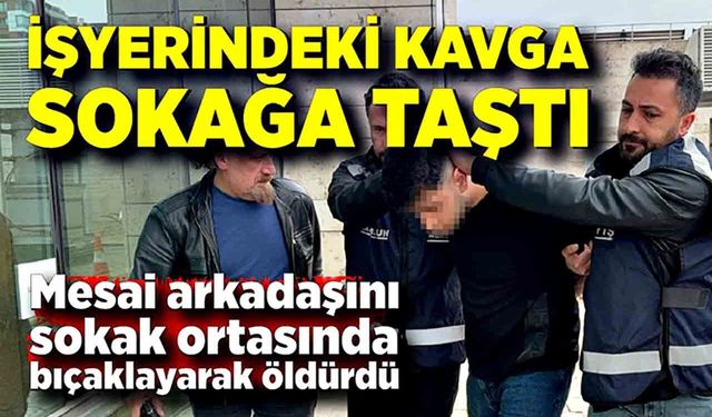 Aynı iş yerinde çalışıyordu: Sonu ölüm oldu