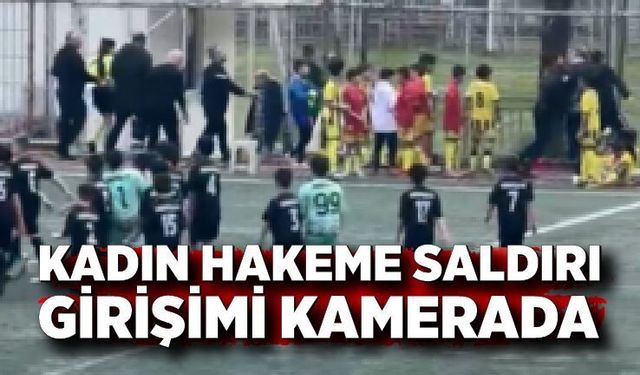Kadın hakeme saldırı girişimi kamerada