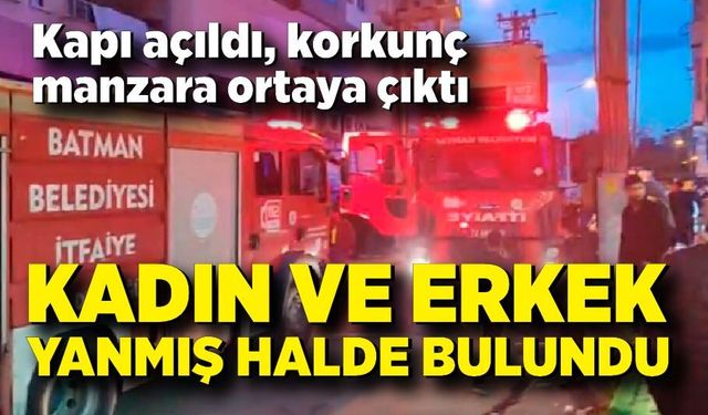 Bir evde bir kadın ve bir erkek yanmış halde ölü bulundu