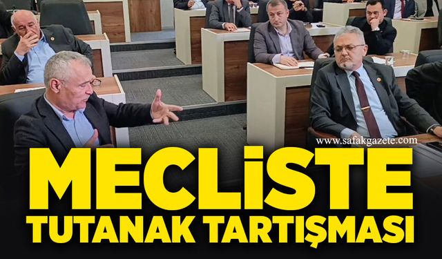 Mecliste tutanak tartışması