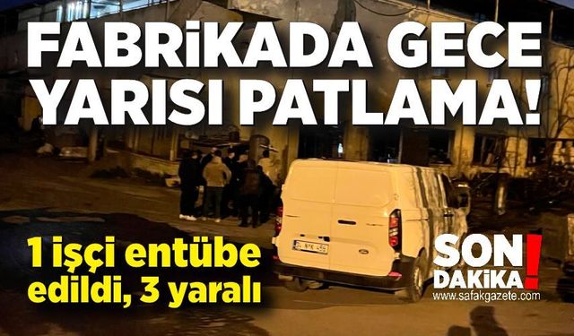 Metal fabrikasında sanayi tipi tüp patladı: 1’i ağır 3 işçi yaralandı